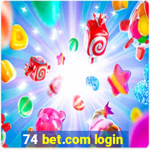 74 bet.com login